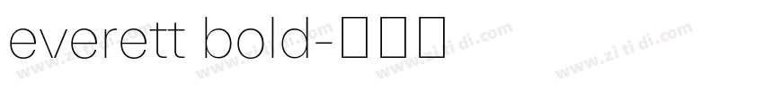 everett bold字体转换